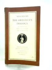 The Oresteian Trilo (Aeschylus Translated By Philip Vellacott - 1965) (ID:74006)