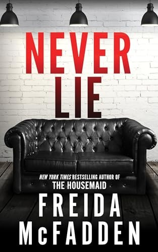 Never lie from the - never,