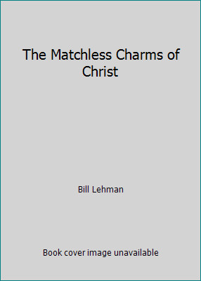 The matchless charms - the, of