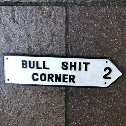 Bullshit corner street - bullshit, sign