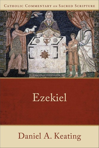 Ezekiel catholic commentary - (catholic,