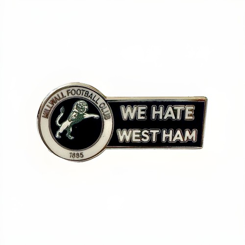 Millwall hate west ham - we,