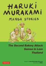 Haruki Murakami Manga Stories 2: The Second Bakery Attack; Samsa in Love; Thaila
