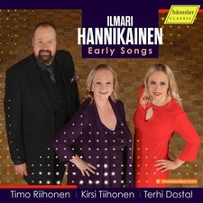 TIMO RIIHONEN / KIRSI TIIHONEN / TERHI DOSTAL ILMARI HANNIKAINEN: EARLY SONGS NE