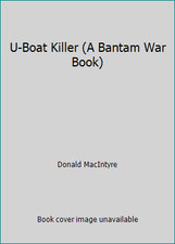 U-Boat Killer (A Bantam War