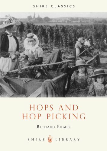 Hops and hop picking - and, (shire