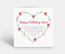 Nana Birthday Card Thank you Poem - I Love You  50th 60th 70th 80th Birthday