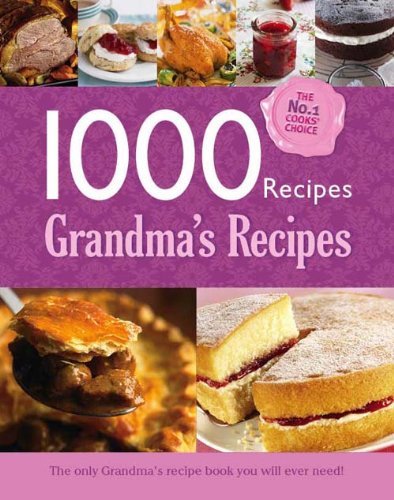 1000 recipes grandmas - recipes,