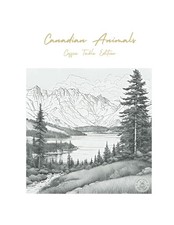 Canadian Animals: Coffee Table Edition