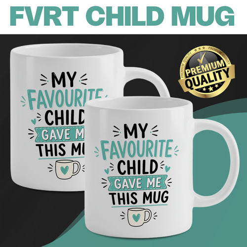 Favourite child gave me - my,