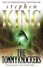The Tommyknockers by King