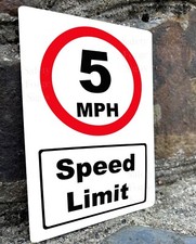 5 MPH Speed Limit, Metal Sign
