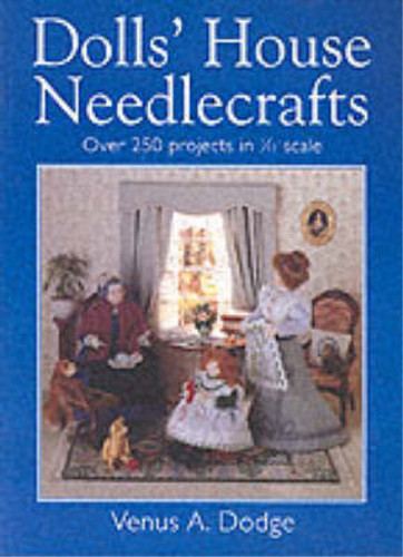 Dolls house needlecrafts - dolls',