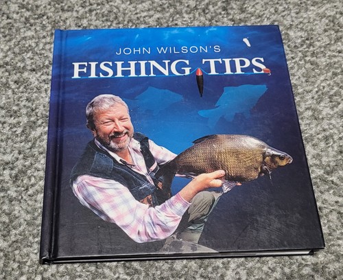 John wilson fishing tips - john,