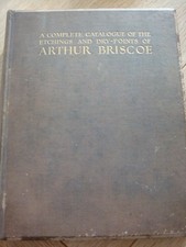 JAMES LAVER, CATALOGUE  OF ETCHINGS OF ARTHUR BRISCOE, ORIGINAL SIGNED ETCHING