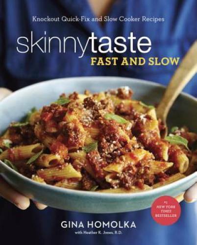 Skinnytaste fast and slow - fast,