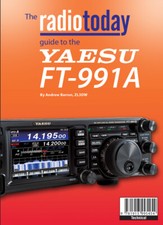 radiotoday guide to the Yaesu FT-991A - Book for Ham / Amateur Radio users