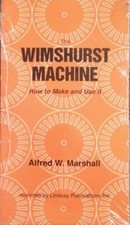 THE WIMSHURST MACHINE: HOW TO