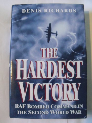 The hardest victory raf - the,