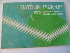 1975 DATSUN PICKUP PICK-UP OWNERS 620 SERIES MANUAL OEM 72 PGS LOWEST PRICE EBAY
