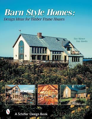 Barn style homes - design, ideas