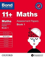 Bond 11+: Bond 11+ Maths Assessment Papers 10-11 yrs Book 1 (Bond: Assessment Pa