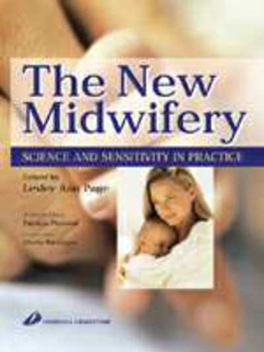 The new midwifery - , (paperback)