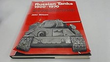 Russian Tanks, 1900-70: The