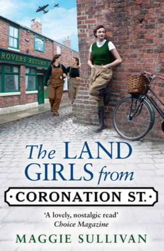 The land girls from coronation - the,