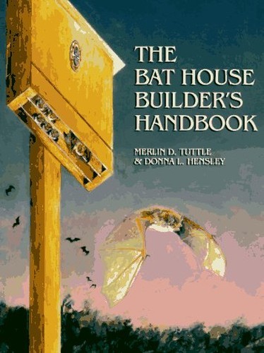The bat house - the, builder's