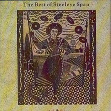 Steeleye Span: Best Of Steeleye Span