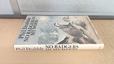 No Badgers in My Wood by Drabble, Phil Hardback Book The Cheap Fast Free Post