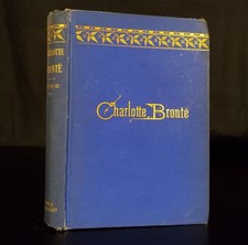 Charlotte Bronte: A Monograph