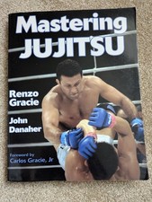 Mastering Jujitsu by John