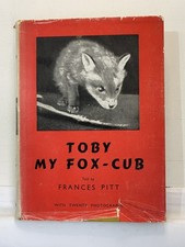 Frances Pitt Toby My Fox-Cub