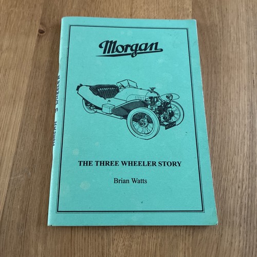 Morgan three wheeler story - wheeler,