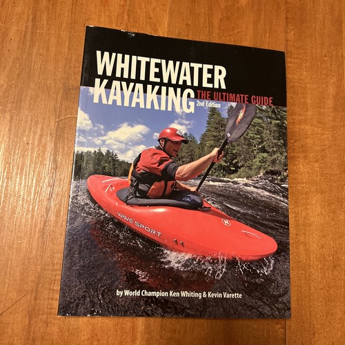 Whitewater kayaking the - kayaking,