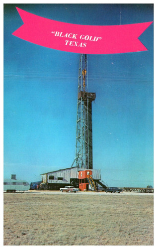 Texas black gold oil - texas, "black