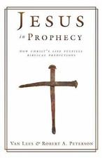Jesus in Prophecy: How
