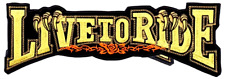 Live To Ride Patch 32cm x 11cm