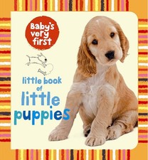 Little Book of Little Puppies (Baby's Ve..., Kate Fearn