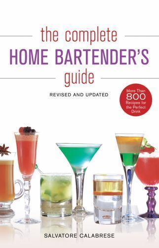 Complete home bartender - complete, bartender's