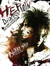 The Heroin Diaries: A Year in the Life of a Shattered Rock Star-Nikki Sixx
