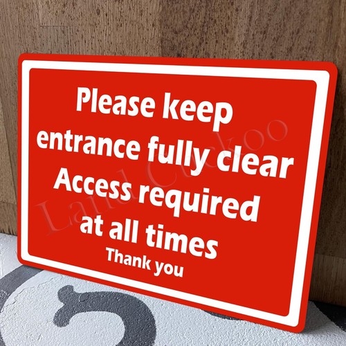 Please keep entrance - keep, fully