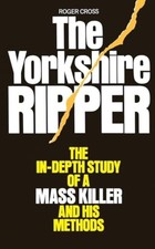 The Yorkshire Ripper - Roger