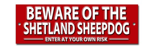 Beware the shetland - of,