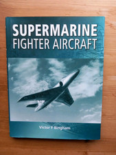 Supermarine Fighter Aircraft by Victor F. Bingham (Hardcover, 2004)