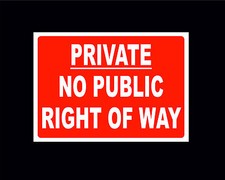 PRIVATE NO PUBLIC RIGHT OF WAY sign or sticker access property no entry exit