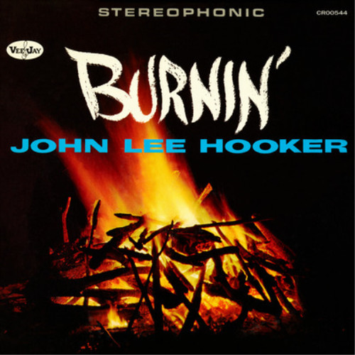 John lee hooker burnin - burnin', (cd)