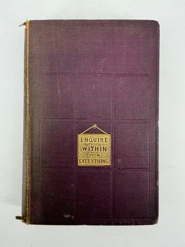 Vintage enquire within - enquire, upon